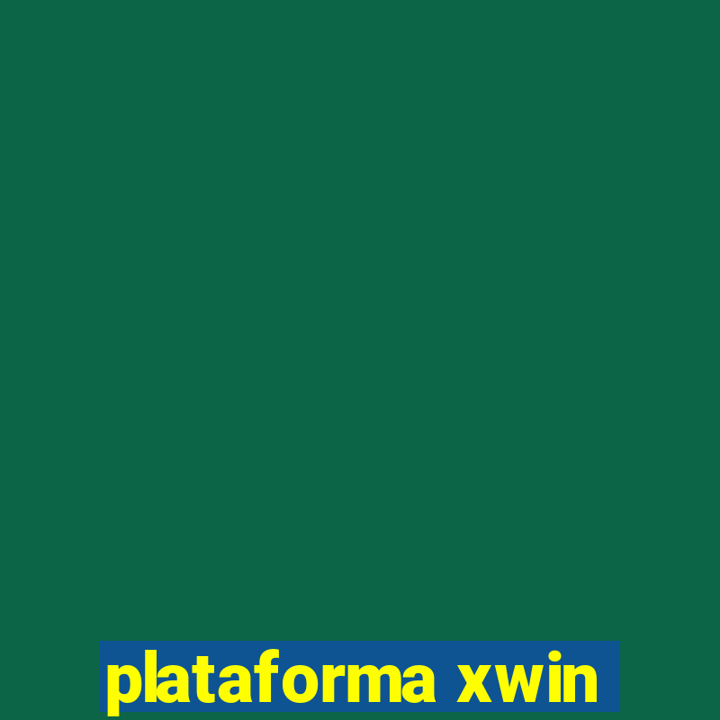 plataforma xwin